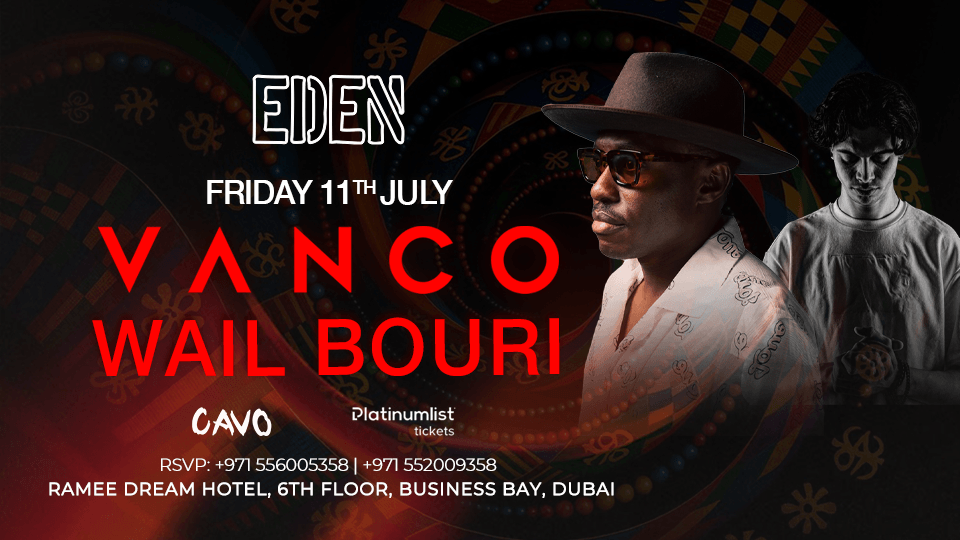 Eden Presents Vanco Live in Dubai