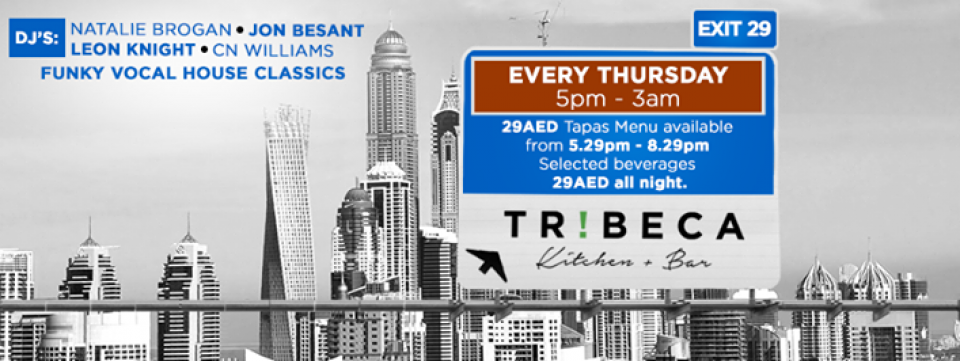 EXIT 29 • Opening Night • Thursday 28th of July at Tribeca Dubai EXIT 29 • Opening Night • Thursday 28th of July at Tribeca Dubai