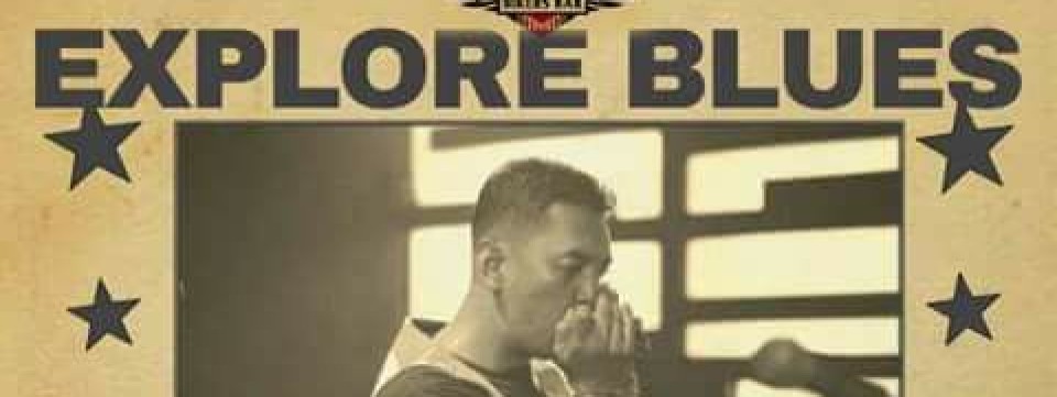 EXPLORE BLUES