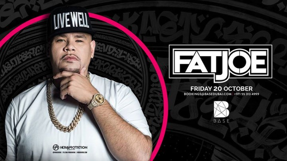 FAT JOE - Fri 20th Oct - #ReturnToBASE FAT JOE - Fri 20th Oct - #ReturnToBASE