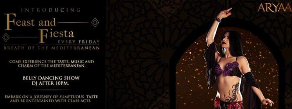 Feast and Fiesta ft Belly Dancing.