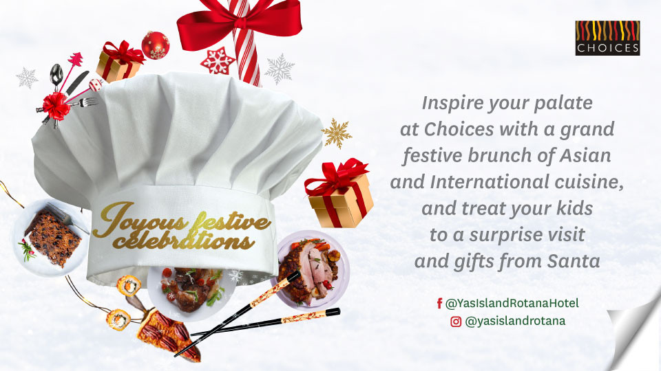 Festive Season at Choices Festive Season at Choices