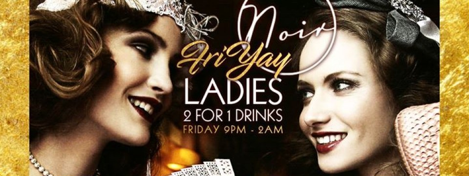 FriYay at Noir