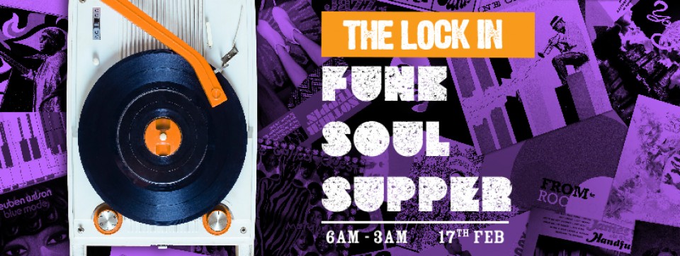 Funk Soul Supper Lock In