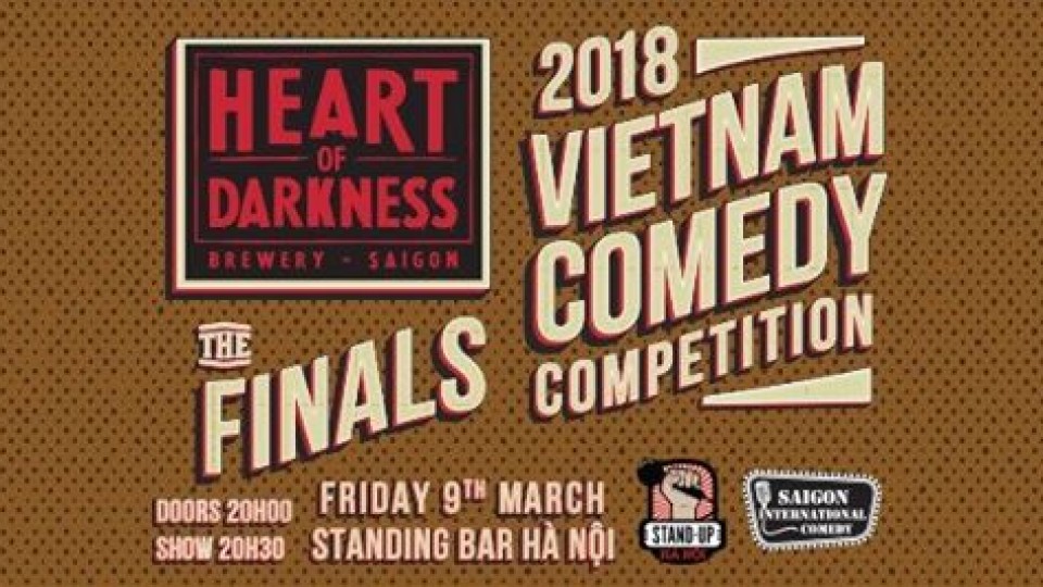 Heart of Darkness Vietnam Comedy Competition FINAL