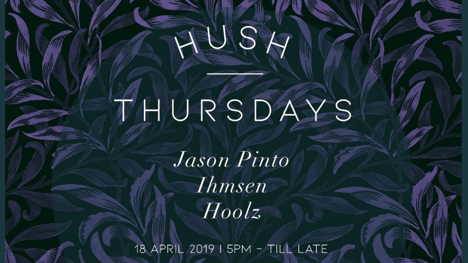 HUSH Thursdays!