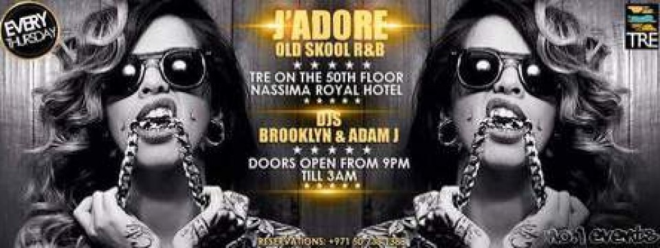 J'Adore RnB & HipHop Nights Every Thursday @ Tre Lounge, Dubai