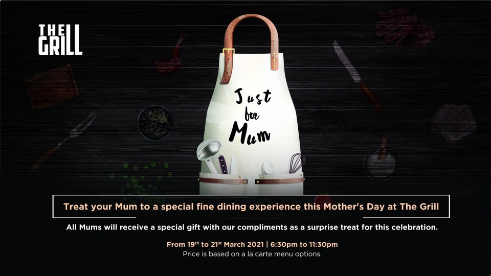 Just for Mum at The Grill Just for Mum at The Grill