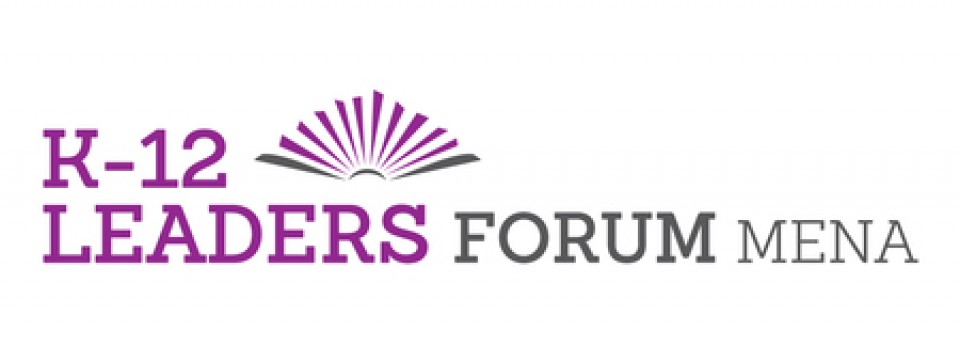 K-12 Leaders Forum MENA