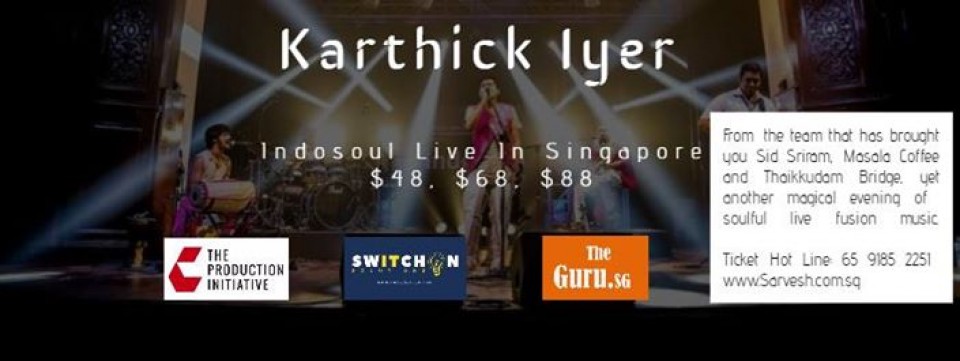 Karthick Iyer (IndoSoul Live in SG)
