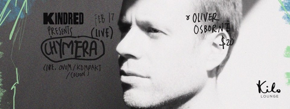 Kindred presents: Chymera (Live)