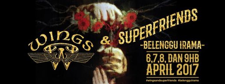 Konsert Wings & Superfriends -Belenggu Irama-
