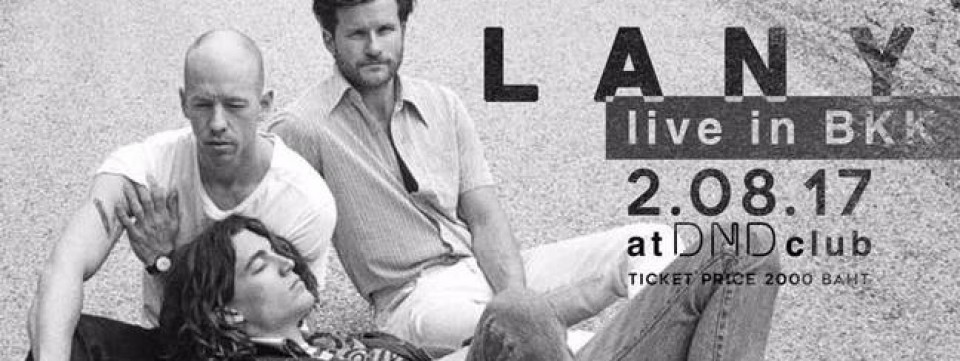 LANY live in BKK by VIJI CORP