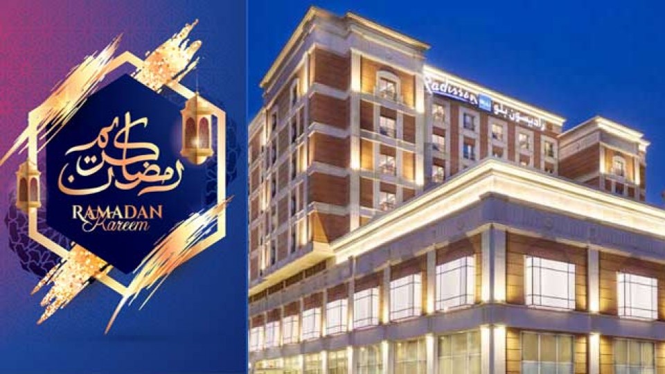 Lavish Suhoor at Radisson Blu Hotel Hotel