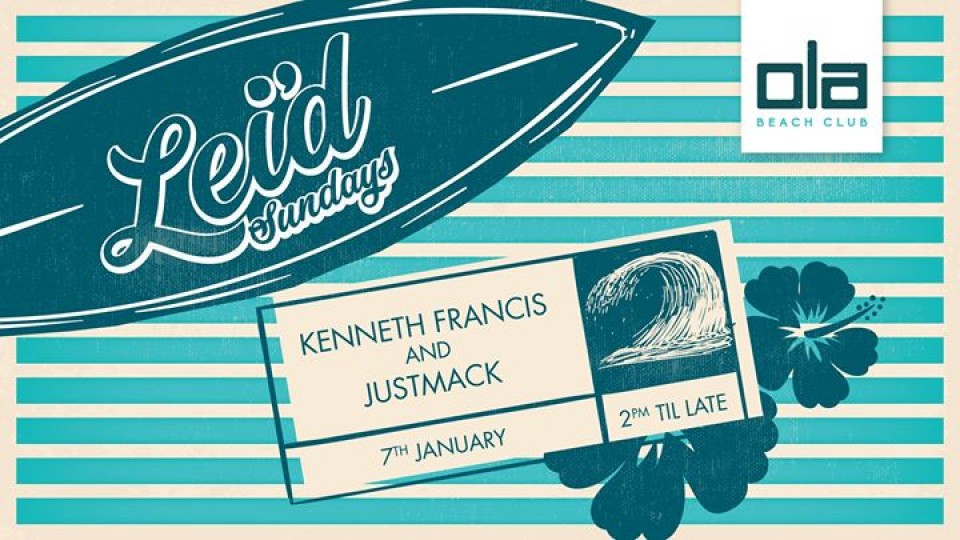 Lei'd Sunday with Kenneth Francis and JustMack