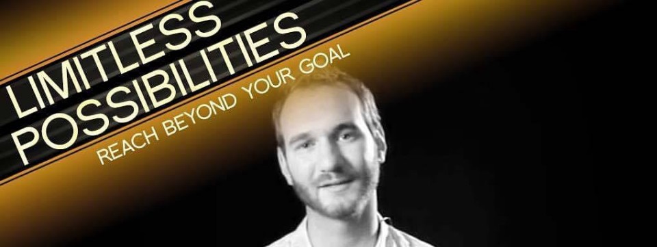 LIMITLESS POSSIBILITIES: Reach Beyond Your Goal with Nick Vujicic
