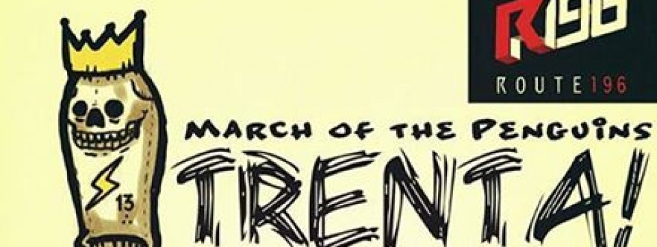 March Of The Penguins: Trenta!