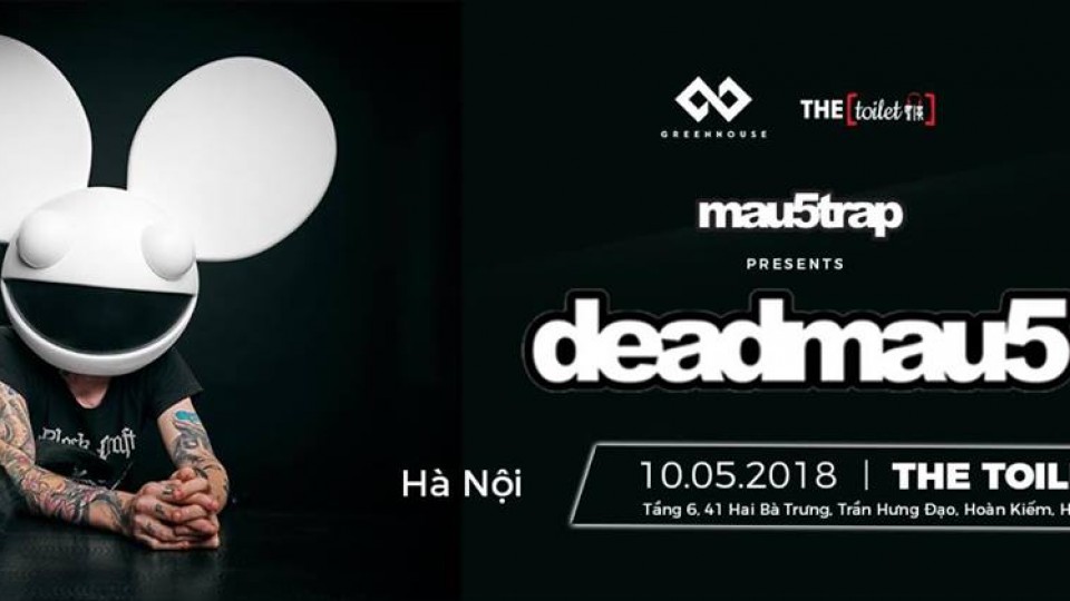Mau5trap presents: deadmau5 (Hanoi)
