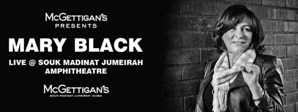 McGettigan's Presents Mary Black live at Souk Madinat Jumeirah McGettigan's Presents Mary Black live at Souk Madinat Jumeirah