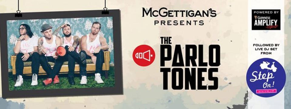 McGettigan's Presents The Parlotones & Step On Live - SOLD OUT McGettigan's Presents The Parlotones & Step On Live - SOLD OUT