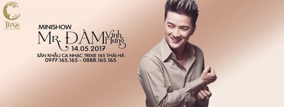 Minishow Đàm Vĩnh Hưng_14/05/2017