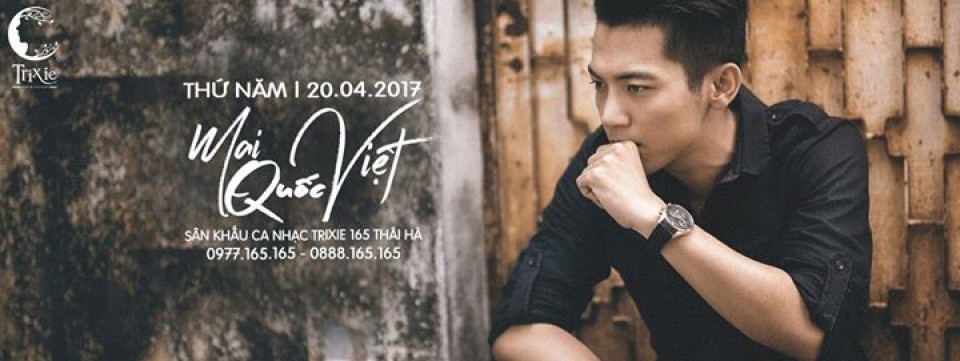 Minishow Mai Quốc Việt_20/04/2017