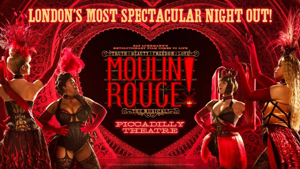 London - Moulin Rouge! The Musical London - Moulin Rouge! The Musical