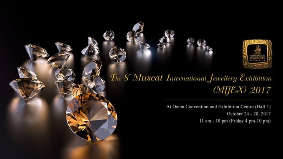 Muscat International Jewellery Exhibition (MIJEX) 2017