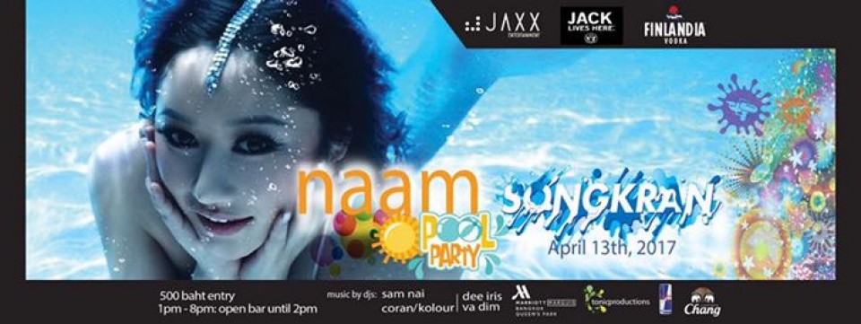 NAAM X ft. SONGKRAN SPECIAL on April 13th, 2017