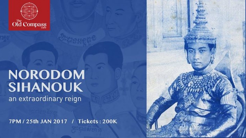 Norodom Sihanouk-an extraordinary reign w Dr.Jean-Michel Filippi