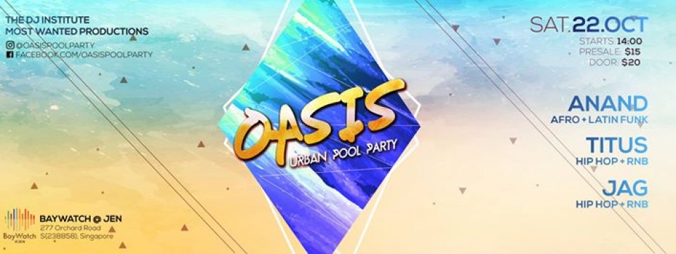 OASIS 2 - Urban Pool Party!