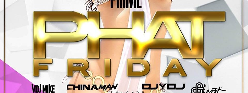 Phat Friday