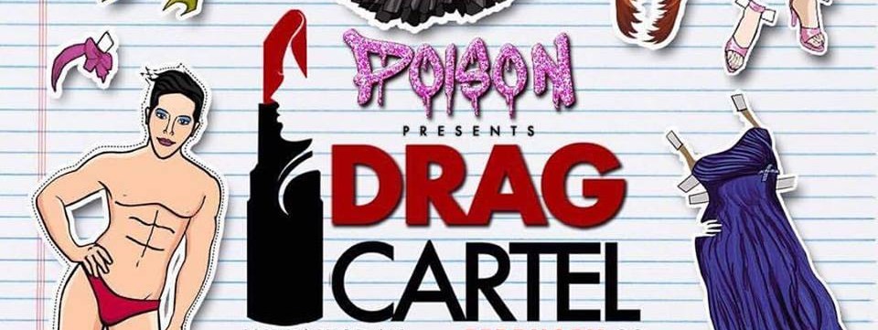 Poison: Drag Cartel