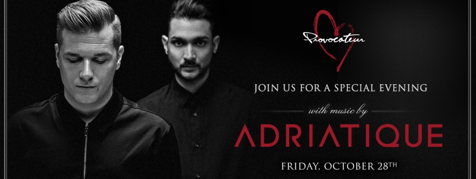 Provocateur Fridays with Adriatique