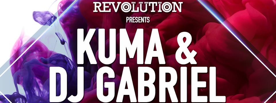 Revolution: Kuma & Dj Gabriel