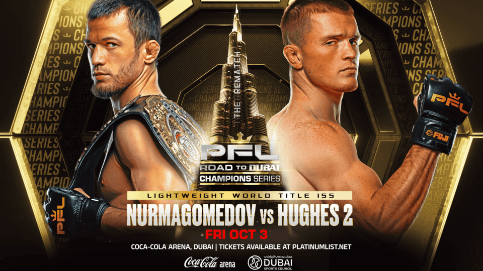 PFL Road to Dubai: The Rematch – Nurmagomedov vs Hughes
