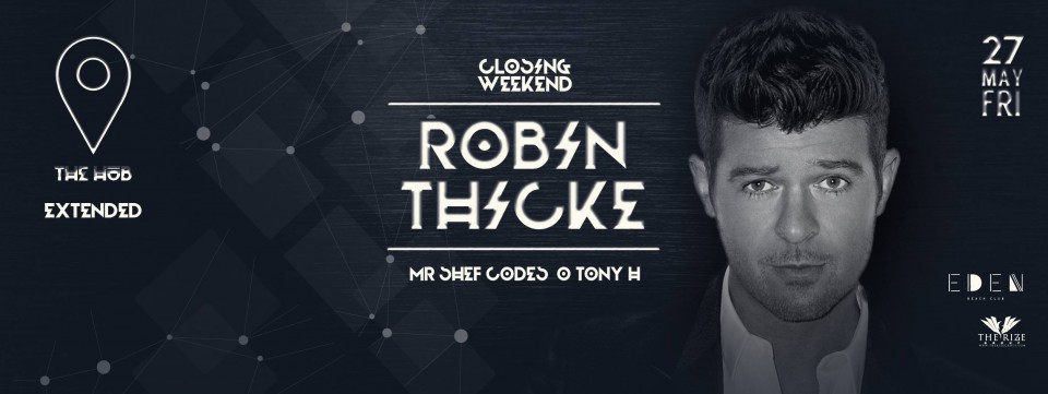 ROBIN THICKE AT EDEN BEACH CLUB Dubai 2016