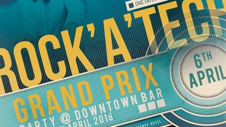 RockaTech Grand Prix Party at Downtown, InterContinental Regency