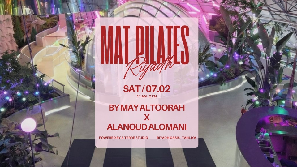 Pilates with May Altourah X Alanoud Alomani