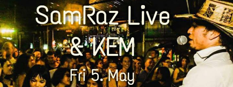 SamRaz Live & KEM