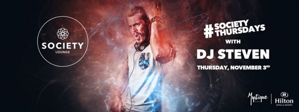 Society Thursdays With DJ Steven/ November 3rd