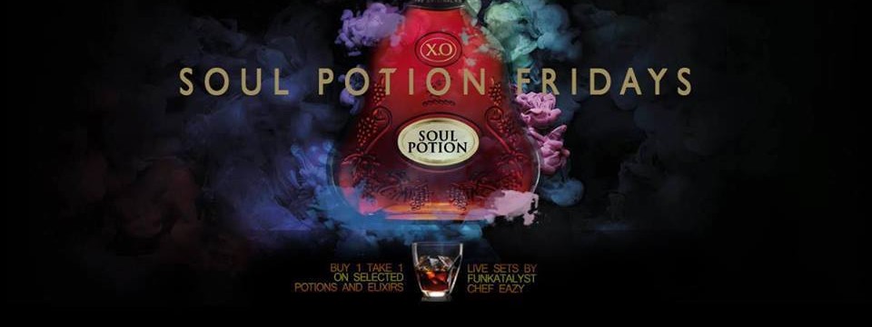 SOUL POTION FRIDAYS