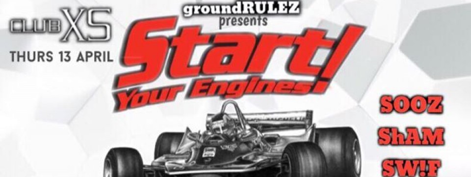 START YOUR ENGINES presented by groundRULEZ START YOUR ENGINES presented by groundRULEZ