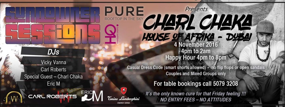Sundowner Sessions present Charl Chaka (House of Afrika - Dubai)