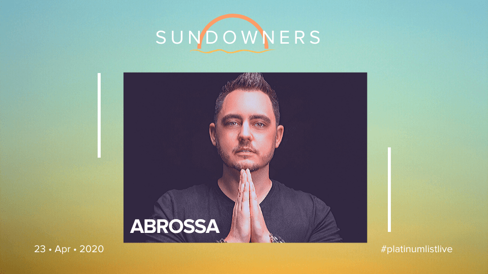 Sundowners with ABROSSA