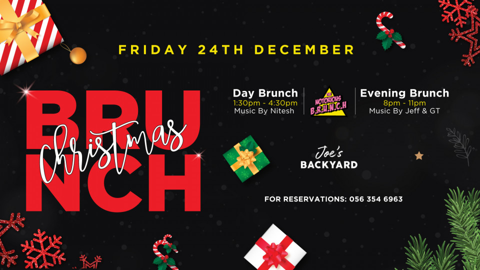 The Notorious Brunch • Joe's Backyard • Friday 24th Dec 2021
