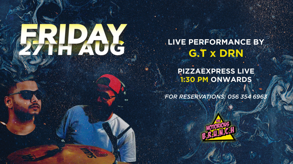 The Notorious Brunch • PizzaExpress Live • Friday 27th Aug 2021