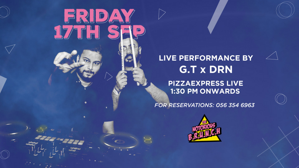 The Notorious Brunch • PizzaExpress Live • Friday 17th Sep 2021