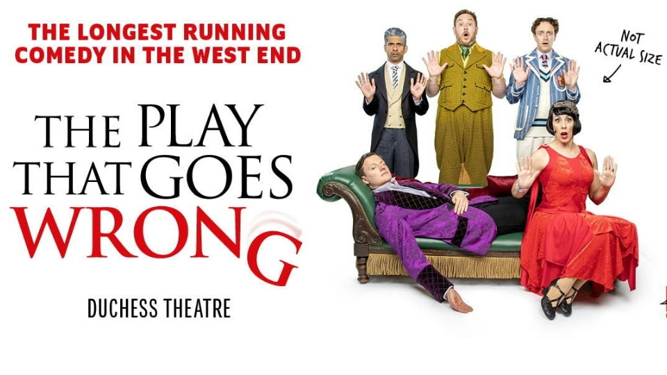 London - The Play That Goes Wrong London - The Play That Goes Wrong