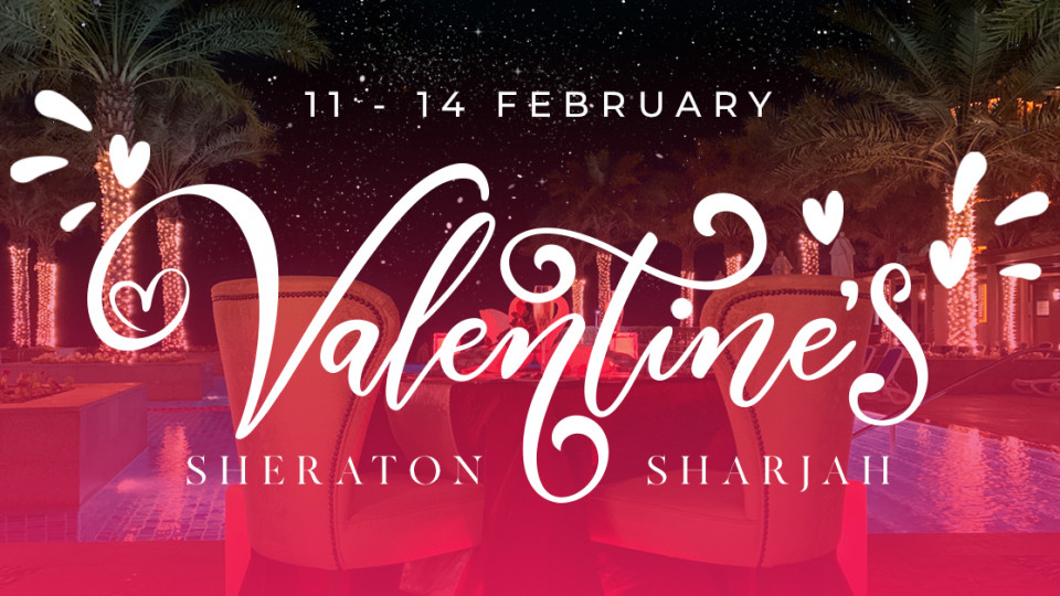 Valentines at Sheraton Sharjah